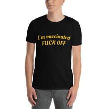 Load image into Gallery viewer, I&#39;m vaccinated T-Shirt
